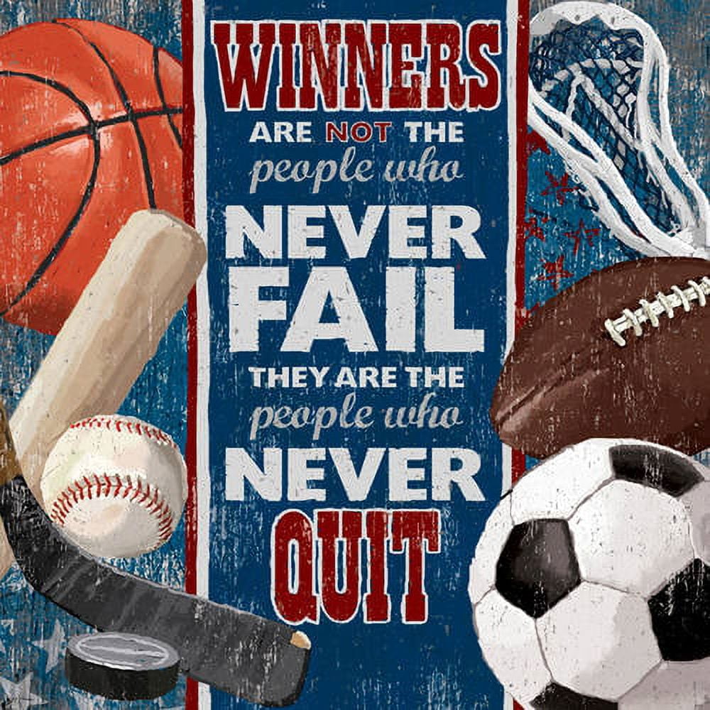 Winners are not the people who never fail. They are the people who never quit. Vintage-inspired canvas art with sports imagery including basketball, baseball ba