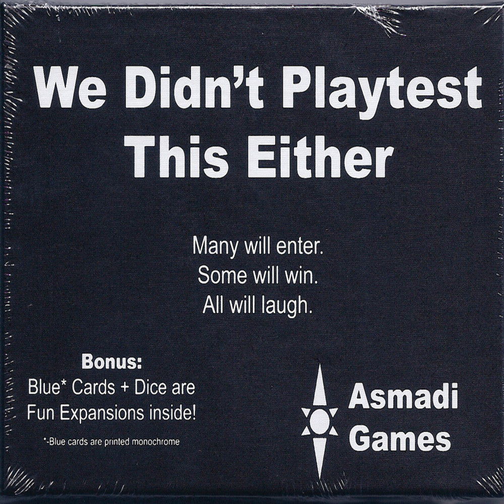 We Didn't Playtest This Either card game box featuring black packaging with white text describing gameplay and Asmadi Games branding