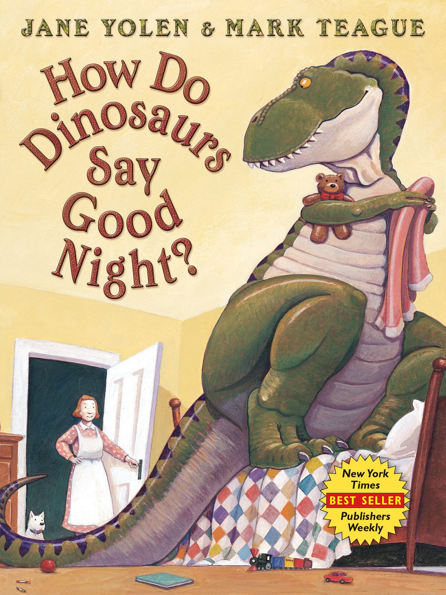 How Do Dinosaurs Say Good Night? book cover by Jane Yolen & Mark Teague, featuring a large green dinosaur in pajamas sitting on a bed with a small child and dog