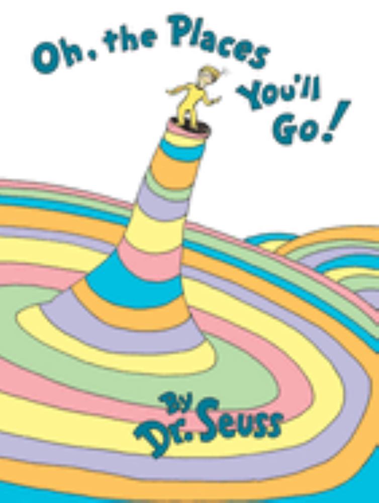Oh, the Places You'll Go! by Dr. Seuss book cover featuring a character climbing a colorful stacked cone tower with rainbow swirls