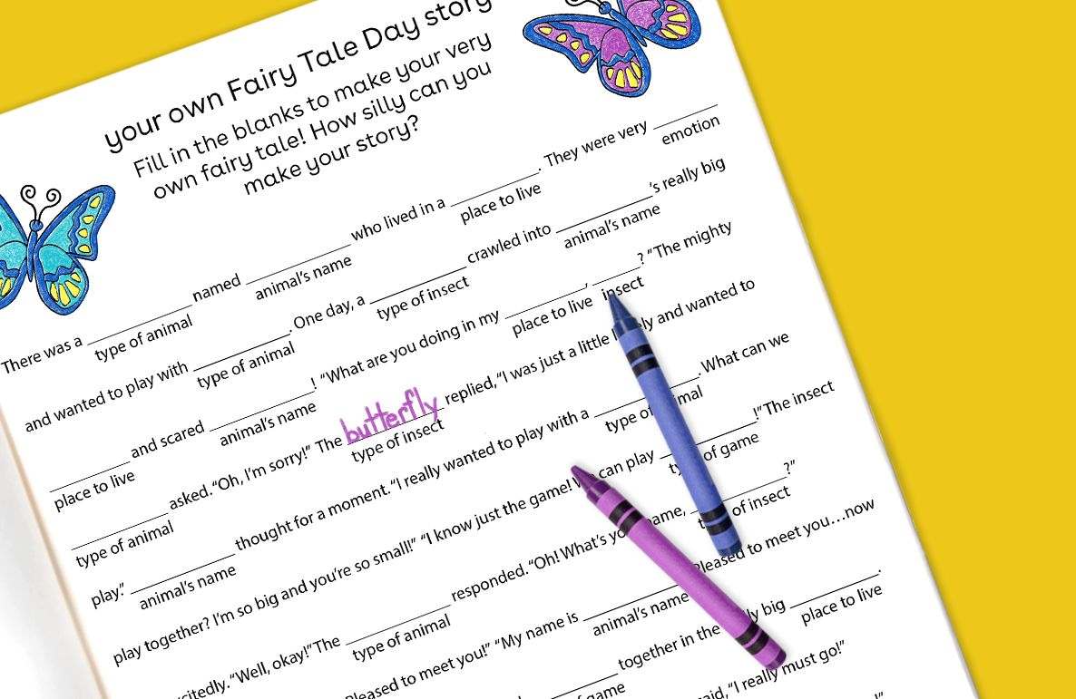 Printable worksheet for creating your own fairy tale day story with fill-in-the-blank prompts, decorated with colorful butterfly illustrations and filled in wit