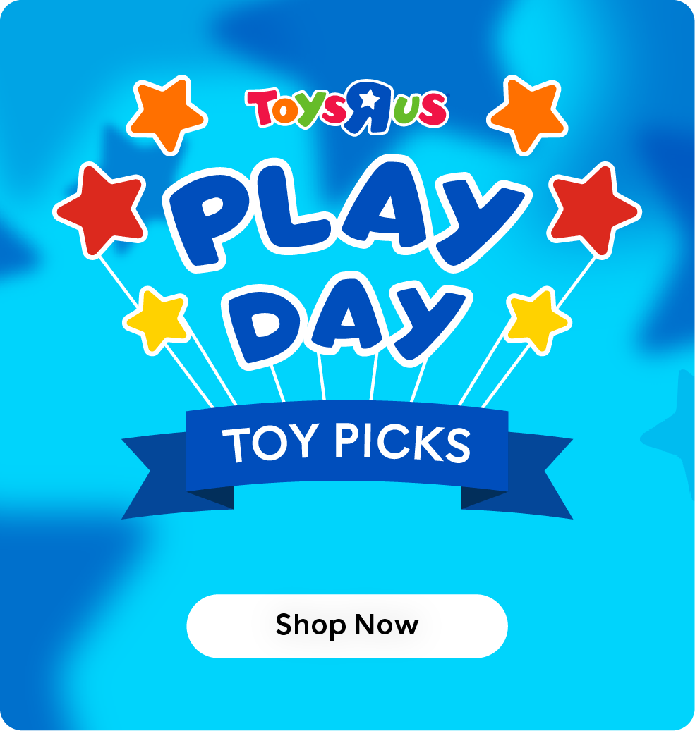 Toys r us play day toy picks - shop now