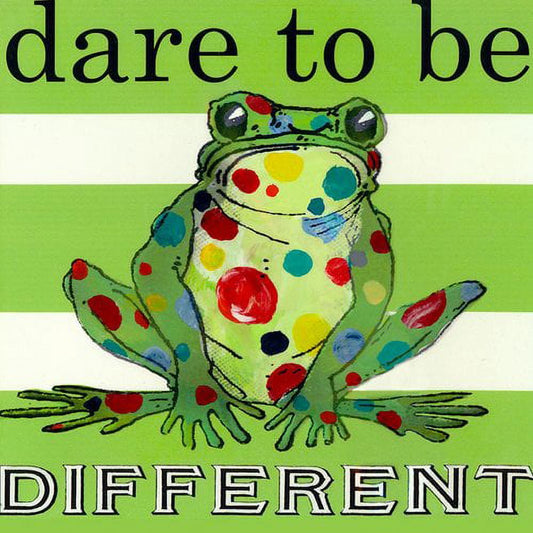 dare to be different DIFFERENT