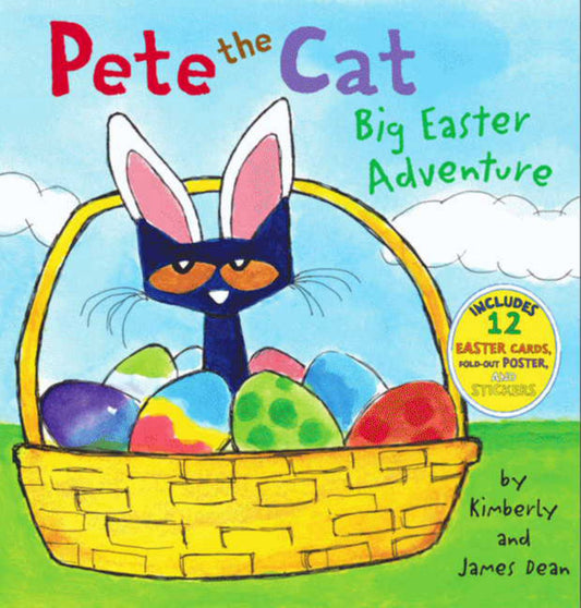 Pete the Cat: Big Easter Adventure picture book cover featuring a black cat with pink ears in a yellow basket filled with colorful Easter eggs, includes 12 East