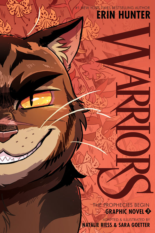 #1 New York Times bestselling author Erin Hunter. Warriors: The Prophecies Begin Graphic Novel 3. The Prophecies Begin. Adapted & illustrated by Natalie Riess &