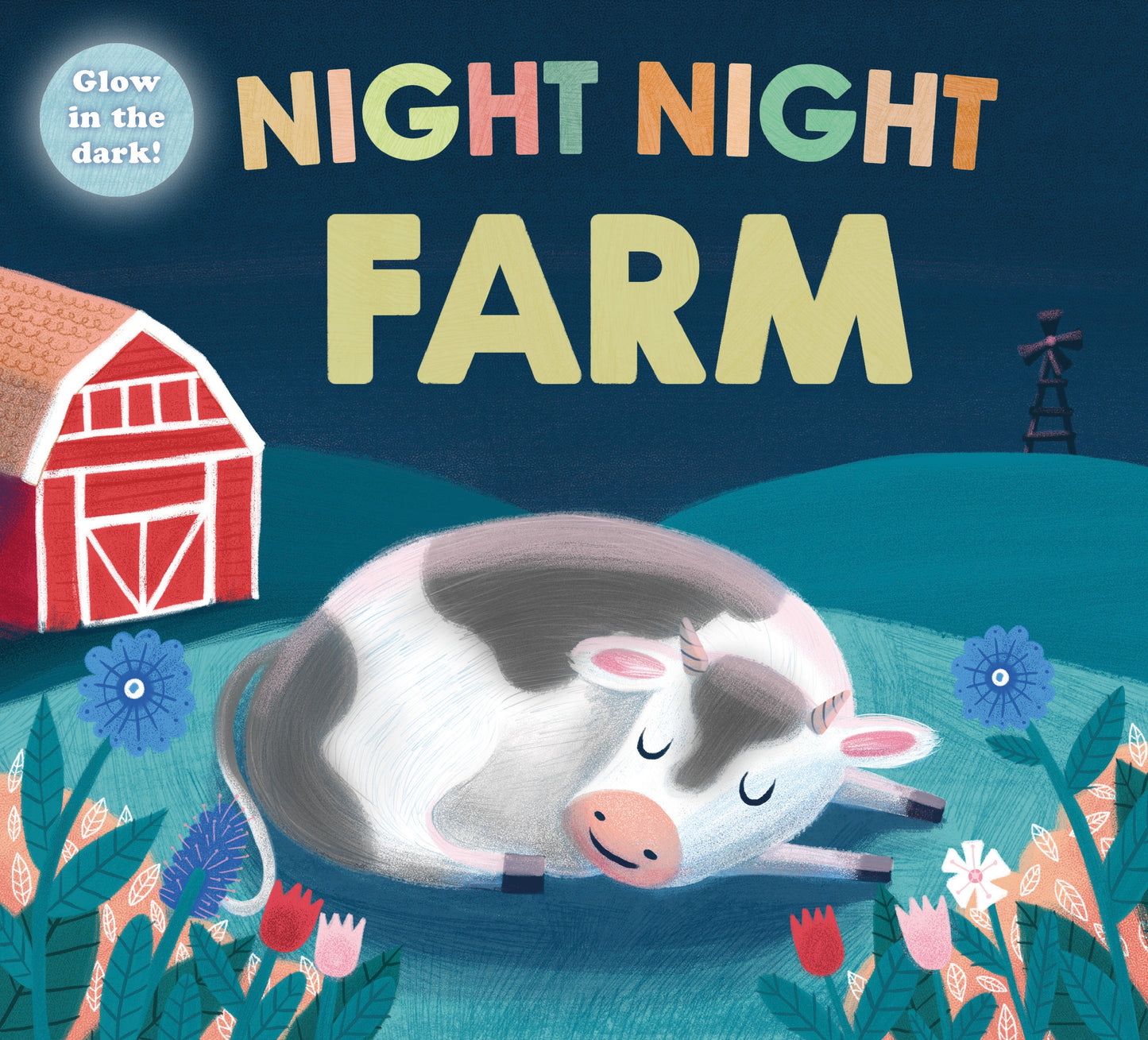 Night Night Farm Cozy Bedtime Board Book cover showing a sleeping cow in a nighttime farm scene with a red barn, glowing moon, and flowers