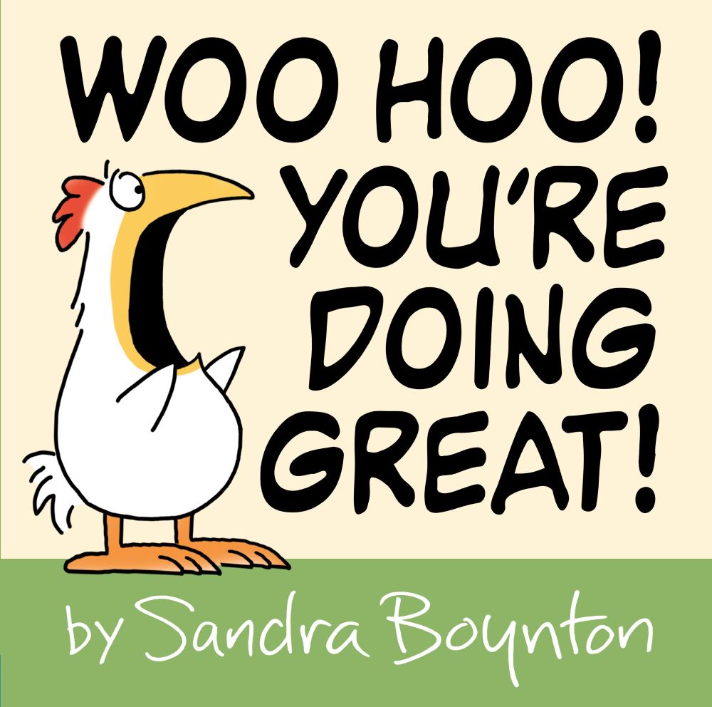 WOO HOO! YOU'RE DOING GREAT!