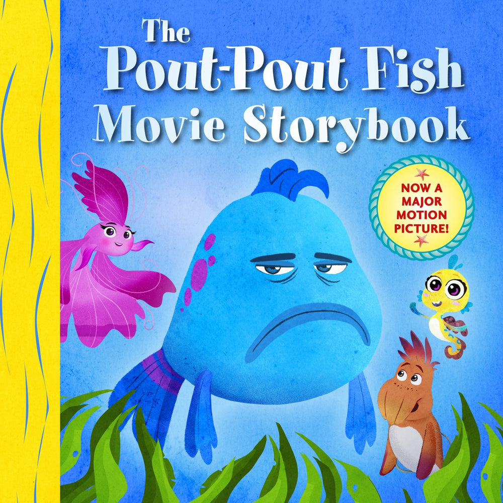 The Pout-Pout Fish Movie Storybook book cover featuring a blue fish character with a sad expression surrounded by colorful sea creatures including a pink fish,