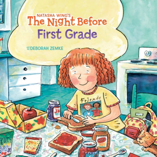 The Night Before First Grade book by Natasha Wing, illustrated by Deborah Zemke