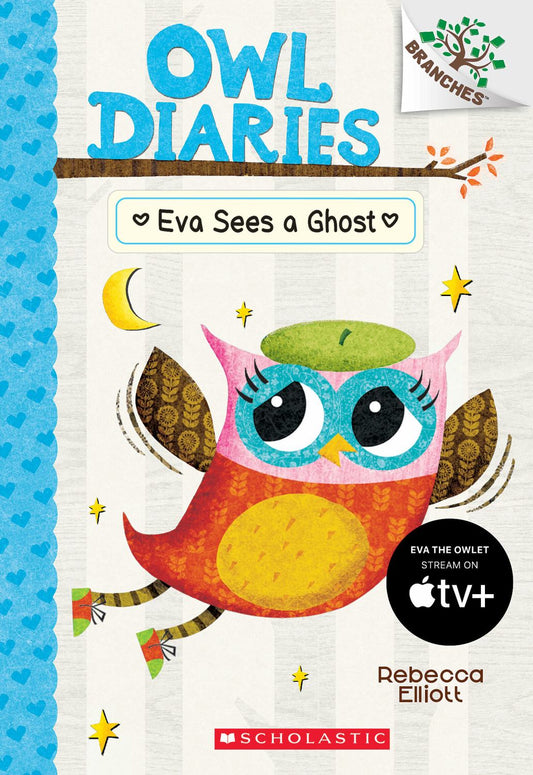 Owl Diaries Eva Sees a Ghost book by Rebecca Elliott with colorful owl character