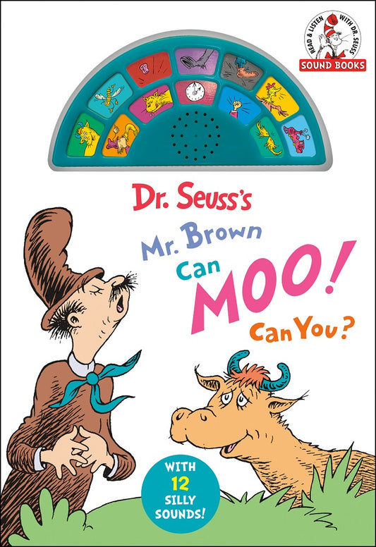 DR. SEUSS'S MR. BROWN CAN MOO! CAN YOU?