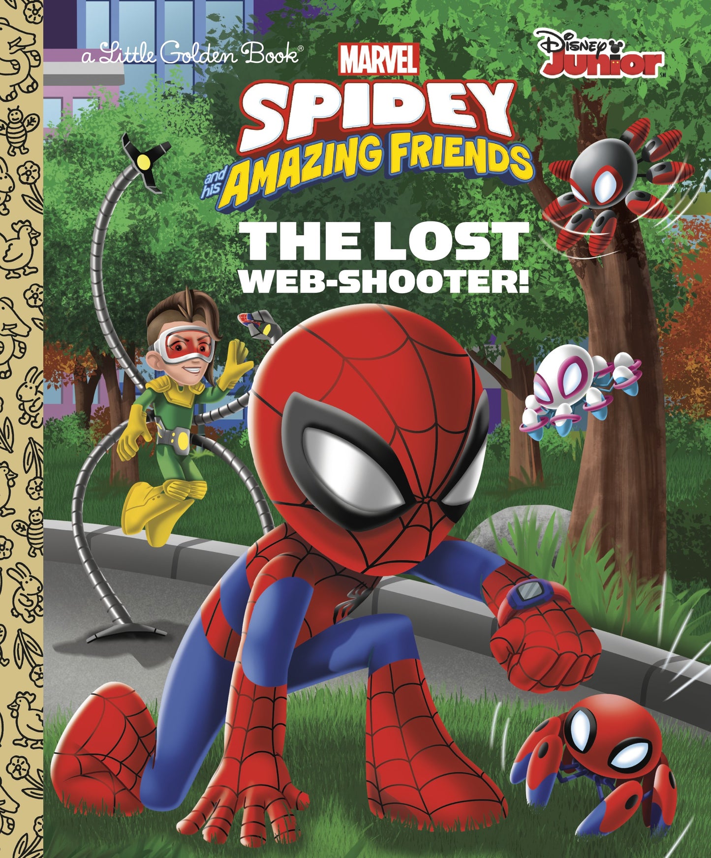 Spidey and His Amazing Friends: The Lost Web-Shooter Little Golden Book cover featuring Spidey in red and blue suit with other characters in a green outdoor set