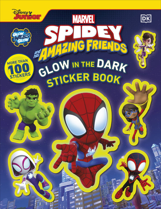Marvel Spidey and His Amazing Friends Glow in the Dark Sticker Book cover featuring Spidey, Hulk, Ghosty, and other characters with yellow glow borders on dark