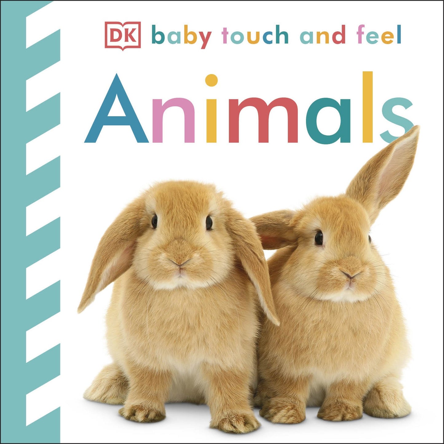 DK Baby Touch and Feel: Animals board book cover with two tan rabbits on white background