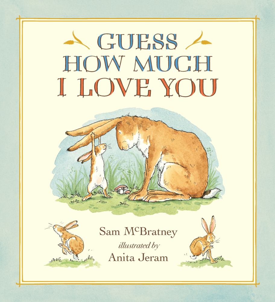 Guess How Much I Love You 20th Anniversary Hardcover Edition book cover featuring a brown hare and small rabbit with text by Sam McBratney, illustrated by Anita