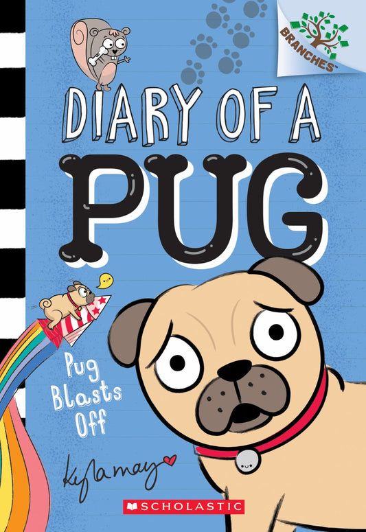 Diary of a Pug Blasts Off book cover featuring cartoon pug with pink collar