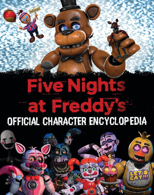 Five Nights at Freddy's Official Character Encyclopedia book cover featuring Freddy animatronic and various game characters against sparkly blue background