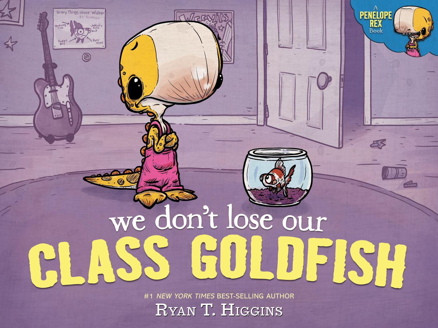 We Don't Lose Our Class Goldfish book by Ryan T. Higgins featuring yellow character holding fishbowl