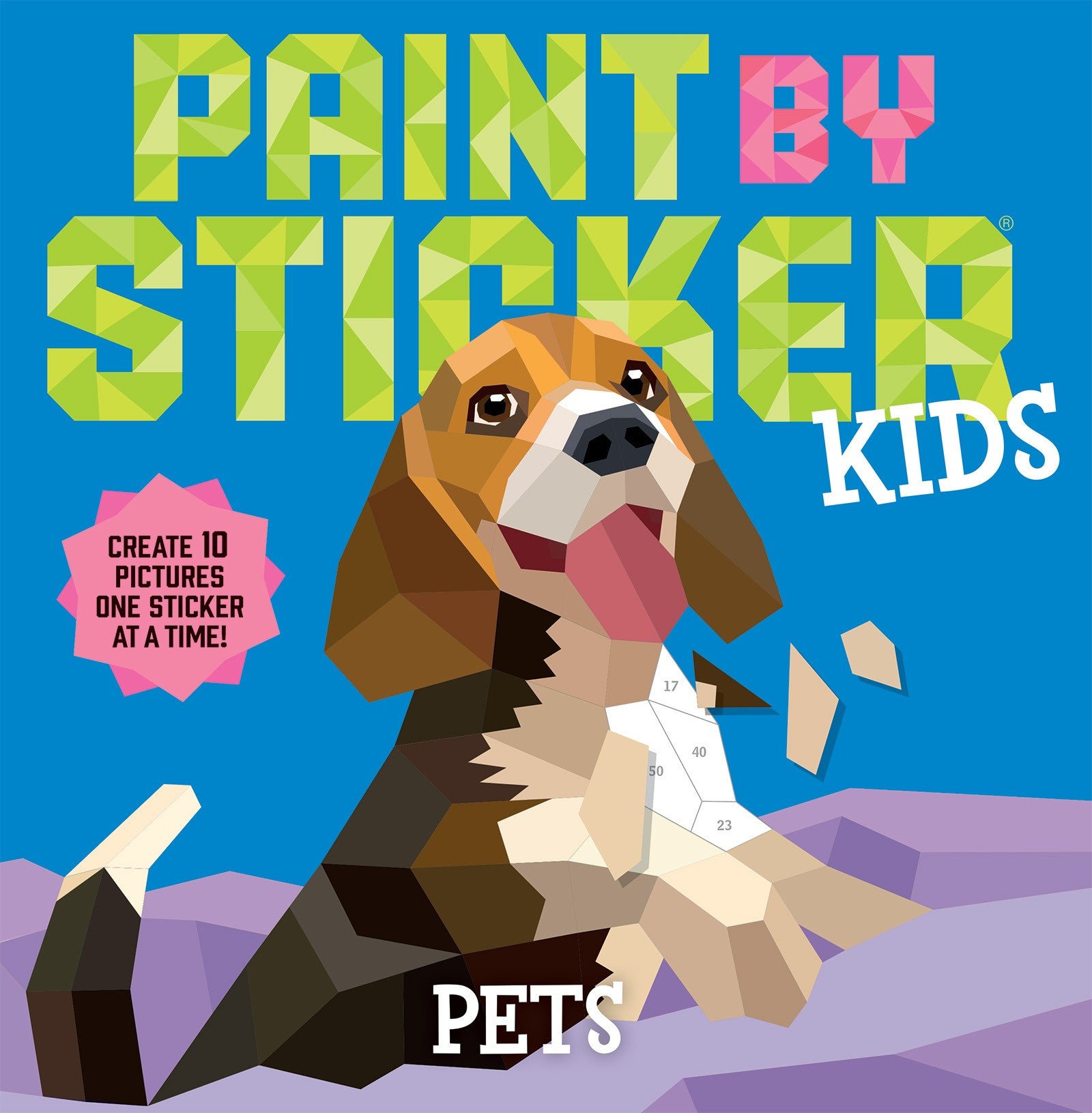 Paint by Sticker Kids Pets book cover featuring geometric dog illustration with numbered sticker sections and pink burst badge reading 'Create 10 Pictures One S