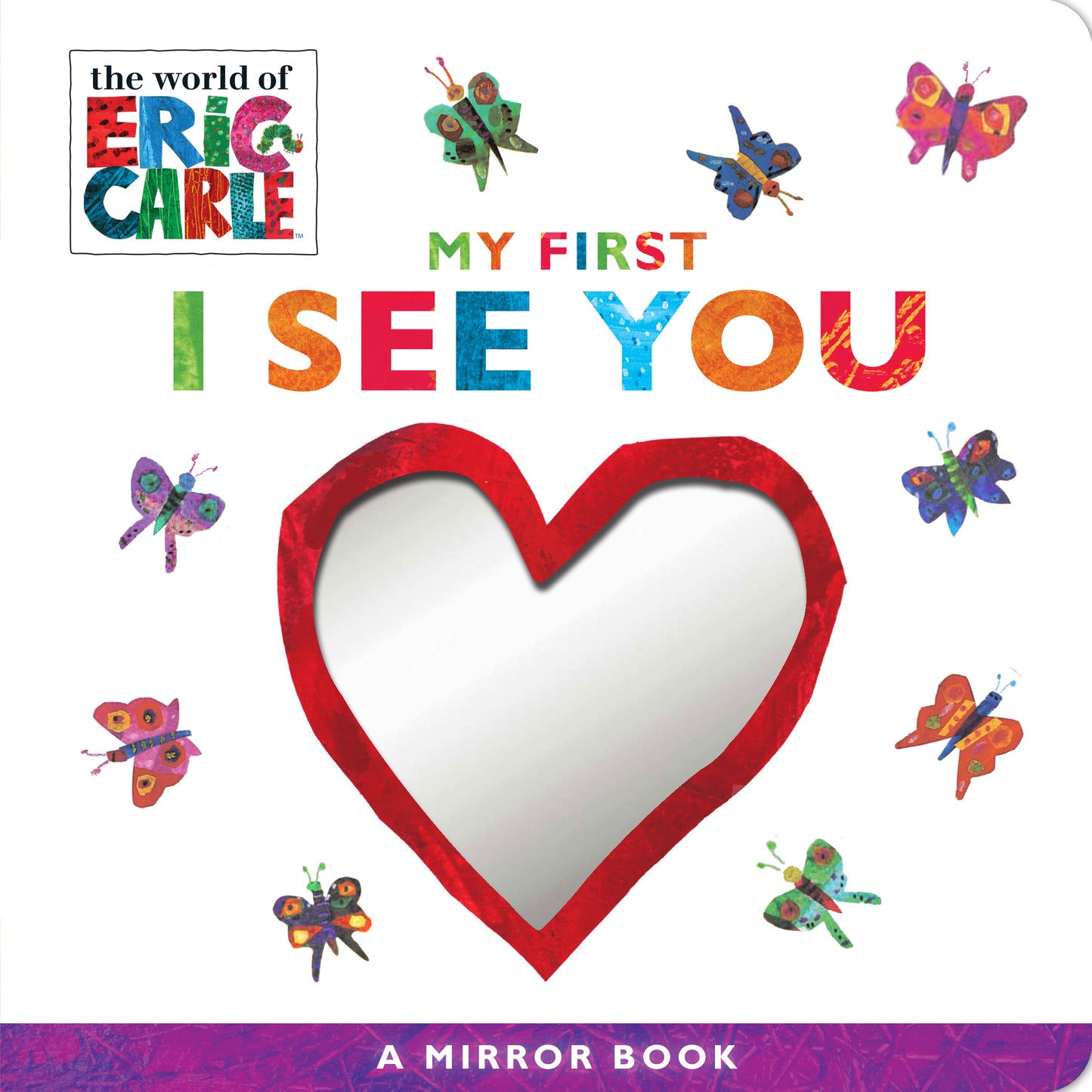 The World of Eric Carle My First I See You mirror board book cover with colorful butterflies and red heart-shaped mirror