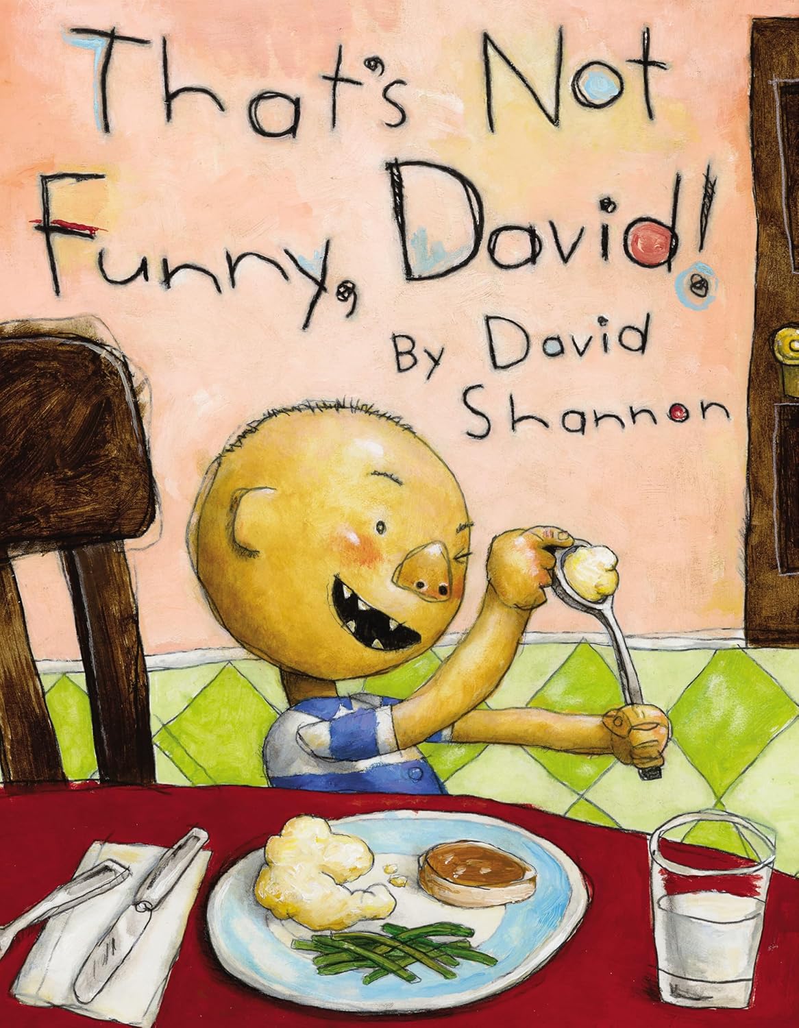 That's Not Funny, David! By David Shannon
