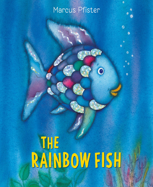Marcus Pfister The Rainbow Fish book cover with colorful illustrated fish on blue underwater background