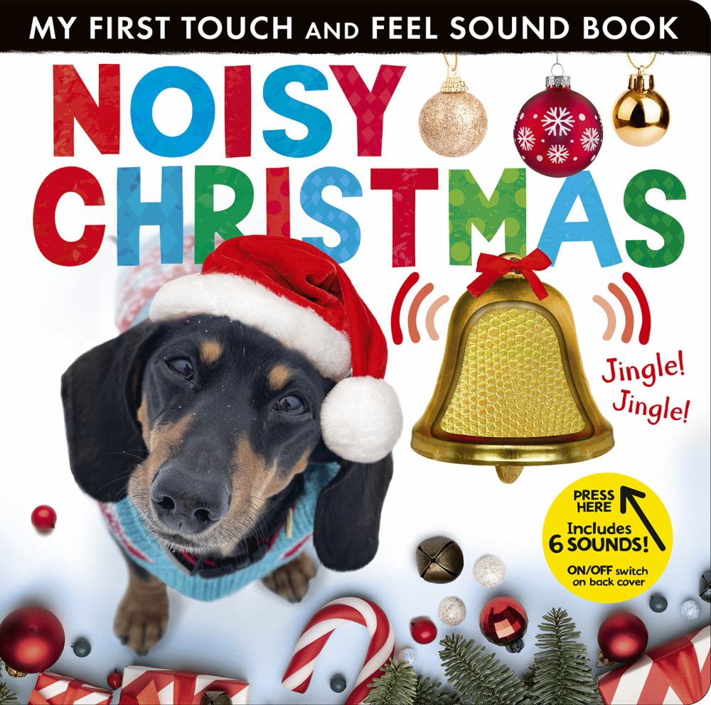 Noisy Christmas My First Touch and Feel Sound Book cover featuring a dog wearing a Santa hat, colorful title text, ornaments, a gold bell with "Jingle! Jingle!"