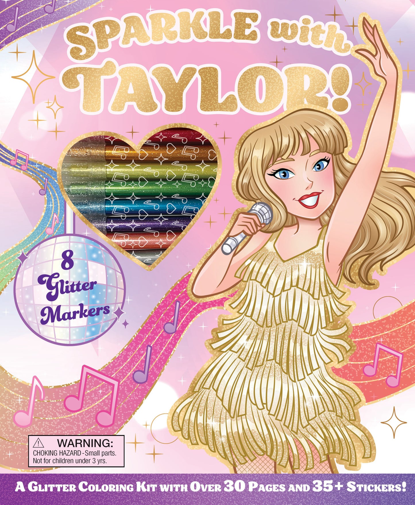 SPARKLE with TAYLOR! 8 Glitter Markers. A Glitter Coloring Kit with Over 30 Pages and 35+ Stickers! Illustration of blonde woman in gold fringe dress holding mi