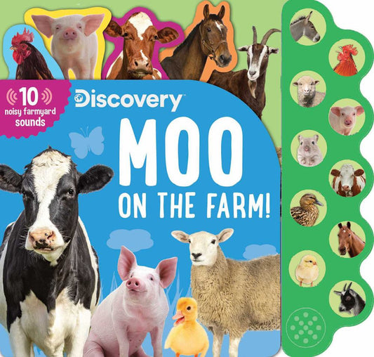 Discovery: Moo on the Farm! Interactive sound book with 10 noisy farmyard sounds, featuring farm animals including cow, pig, horse, goat, sheep, and duck on cov