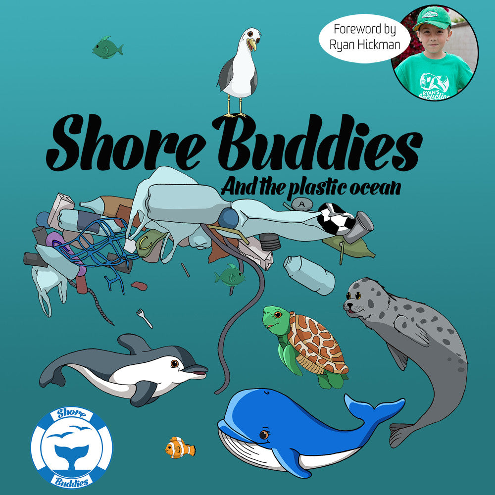 Shore Buddies And the plastic ocean book cover with illustrated ocean animals, plastic waste, and foreword by Ryan Hickman