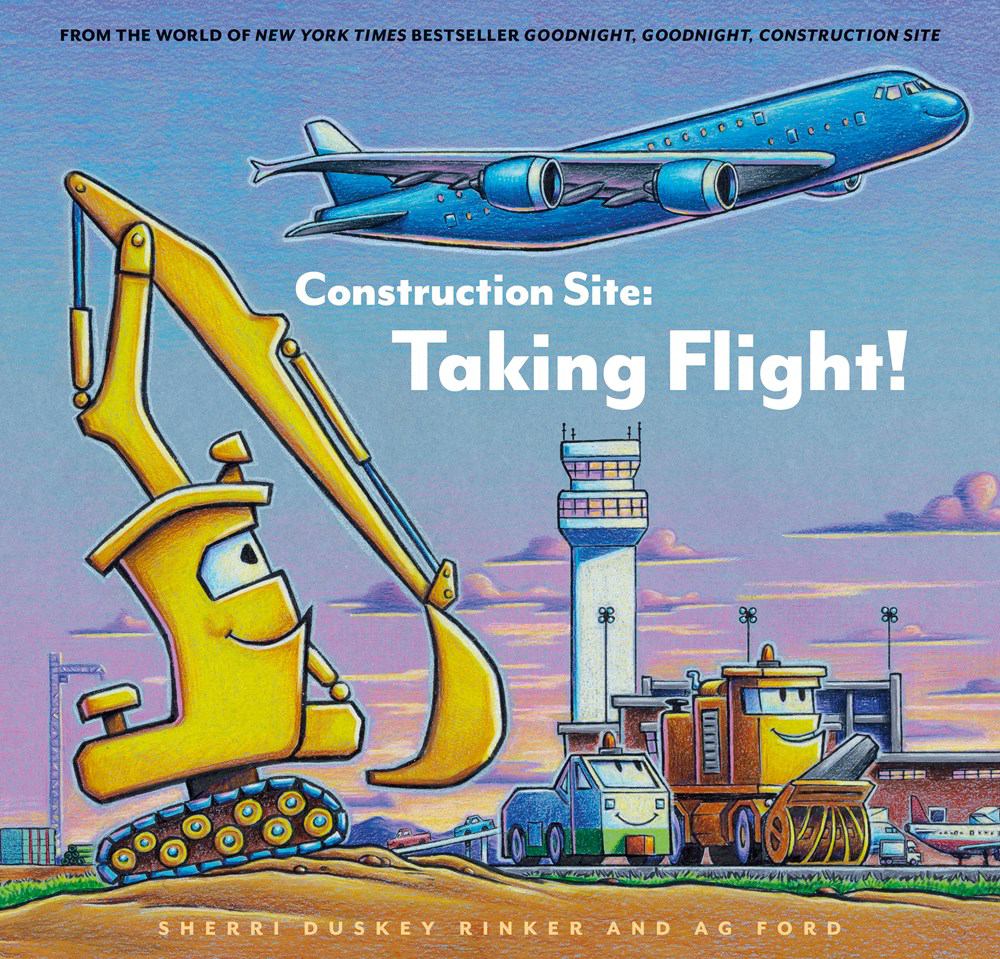 Construction Site: Taking Flight! book cover featuring a yellow excavator, blue airplane, and airport scene with construction vehicles and control tower at suns
