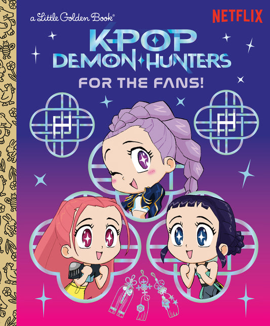 A Little Golden Book cover for Netflix's K-Pop Demon Hunters, featuring three anime-style girl characters with purple, red, and black hair against a blue and pi