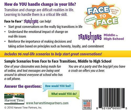 How do YOU handle change in your life? Face to Face Transitions educational game for Middle to High School with 96 real-life scenarios to start conversations ab