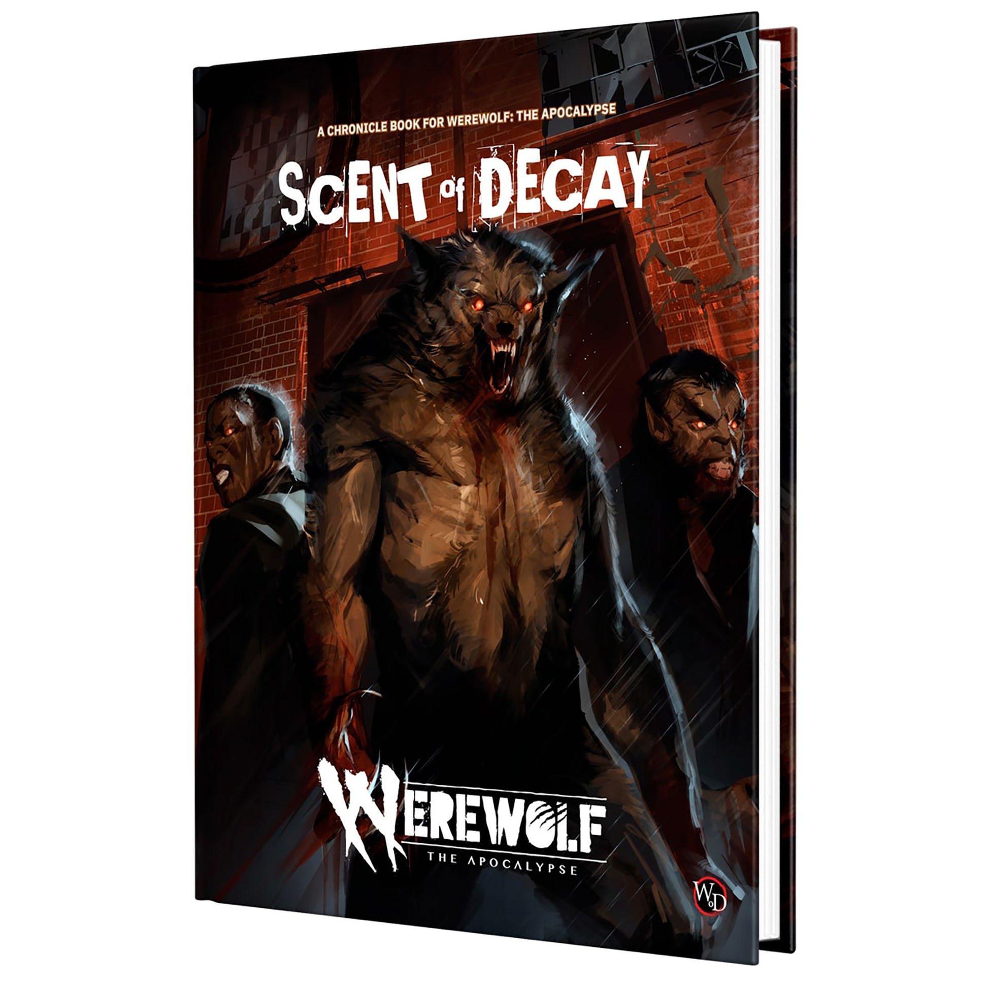 Scent of Decay: A Chronicle Book for Werewolf: The Apocalypse hardcover book cover featuring three werewolf characters with glowing eyes against a brick wall ba