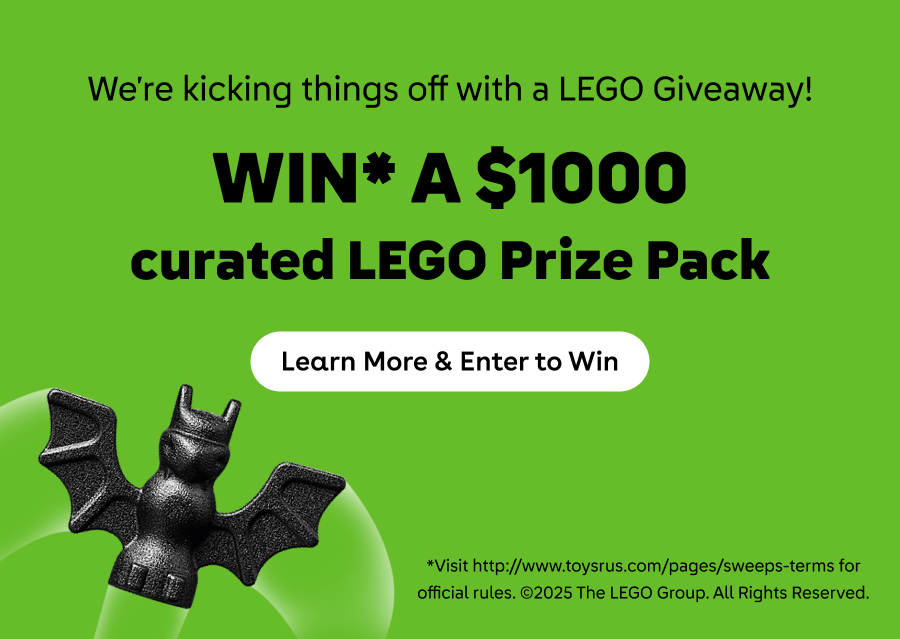 We're kicking things off with a LEGO giveaway! Win* a $1000 curated lego prize pack. Learn more and enter to win